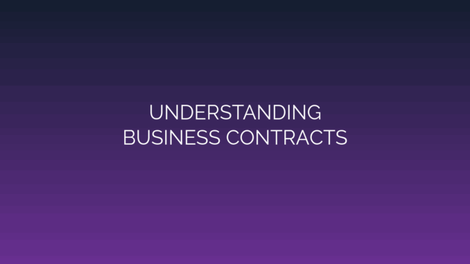 Featured Image for UNDERSTANDING
BUSINESS CONTRACTS